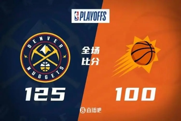 NBA太阳VS掘金2021:巅峰对决,谁能笑到? NBA太阳VS掘金2021:巅峰对决,谁能笑到?